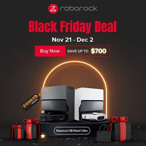 Black Friday Deals Days Save Up to 700 on Roborock S8 MaxV Ultra